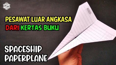 Cara Membuat Pesawat Luar Angkasa Kertas Hanya dalam 10 Langkah